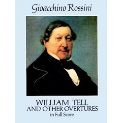 William Tell and Other Overtures in Full Scores (G.Rossini)
